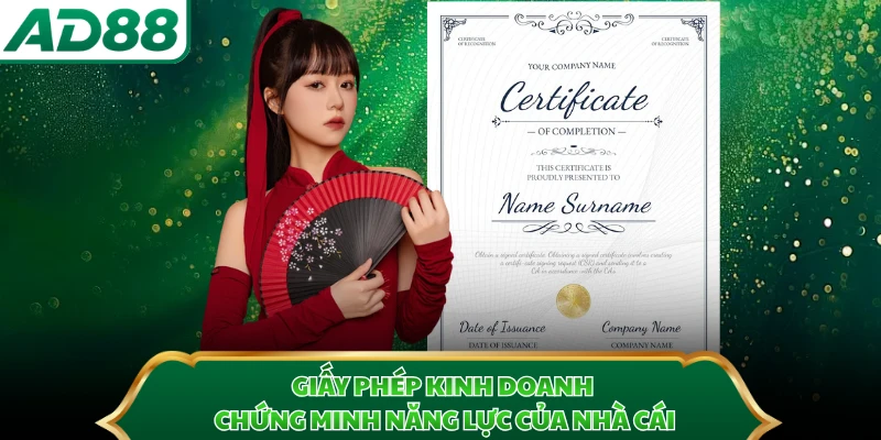 Giấy phép kinh doanh chứng minh năng lực của nhà cái