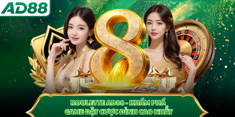 Roulette AD88 - Khám Phá Game Đặt Cược Đỉnh Cao Nhất
